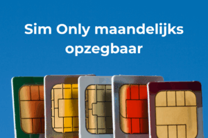 Sim Only maandelijks opzegbaar
